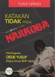 Cover KATAKAN TIDAK PADA NARKOBA / YUSUF APANDI