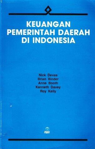 Cover KEUANGAN PEMERINTAHAN DAERAH DI INDONESIA ' / NICK DEVAS