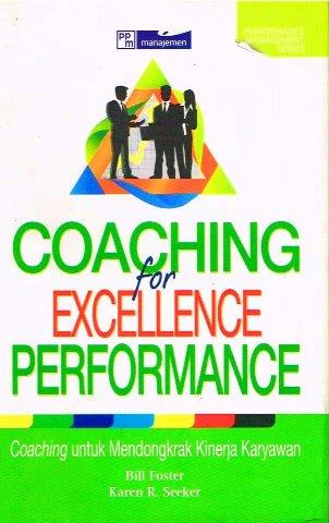Cover COACHING FOR EXCELLENCE PERFORMANCE / BILL FOSTER