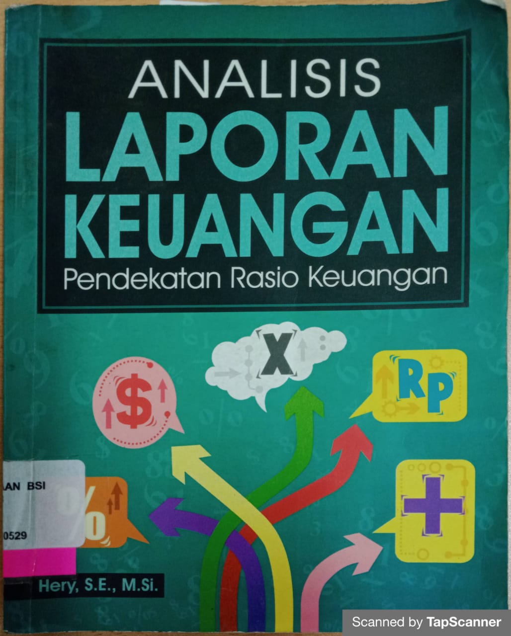 Cover ANALISIS  LAPORAN  KEUANGAN :  Pendekatan Rasio Keuangan / HERY, SE., M.Si