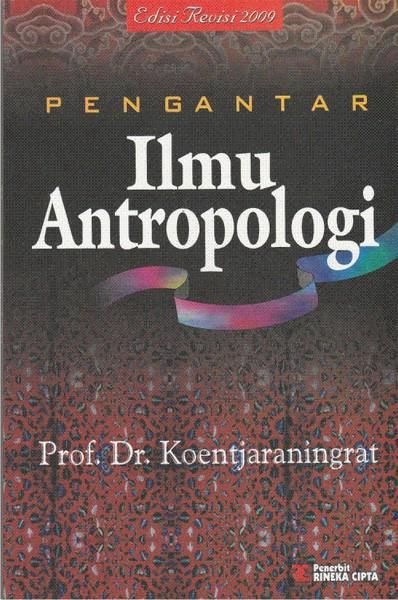 Cover PENGANTAR ILMU ANTROPOLOGI :  Pokok-Pokok Etnografi / KOENTJARANINGRAT