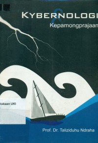 Cover KYBERNOLOGI DAN KEPAMONGPRAJAAN / PROF. DR. TALIZIDUHU NDRAHA