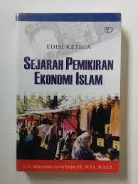 Cover SEJARAH PEMIKIRAN EKONOMI ISLAM / IR. H. ADIWARMAN AZWAR KARIM, S.E., M.B.A., M.A.E.P