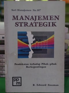 Cover MANAJEMEN STRATEGIK :  Pendekatan terhadap Pihak-pihak Berkepentingan / R. EDWARD FREEMAN