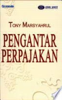 Cover PENGANTAR PERPAJAKAN / TONY MARSYAHRUL