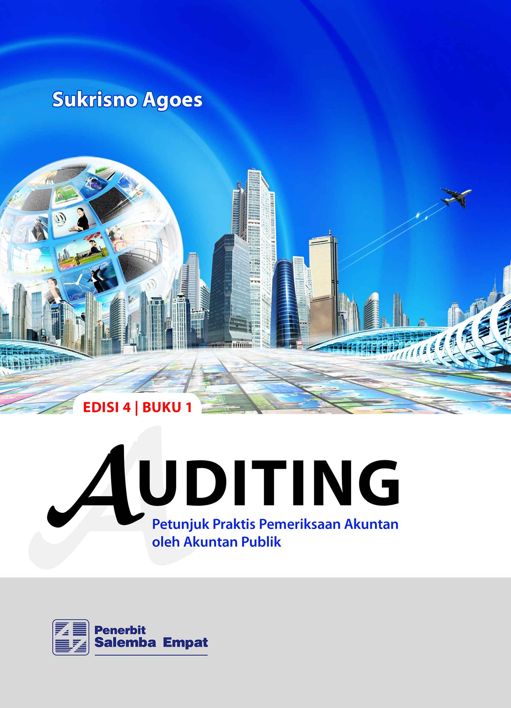 Cover AUDITING :  Petunjuk Praktis Pemeriksaan Akuntan oleh Akuntan Publik / SUKRISNO AGOES
