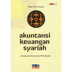 Cover AKUNTANSI KEUANGAN SYARIAH :  Konsep dan Implementasi PSAK Syariah / RIFQI MUHAMMAD