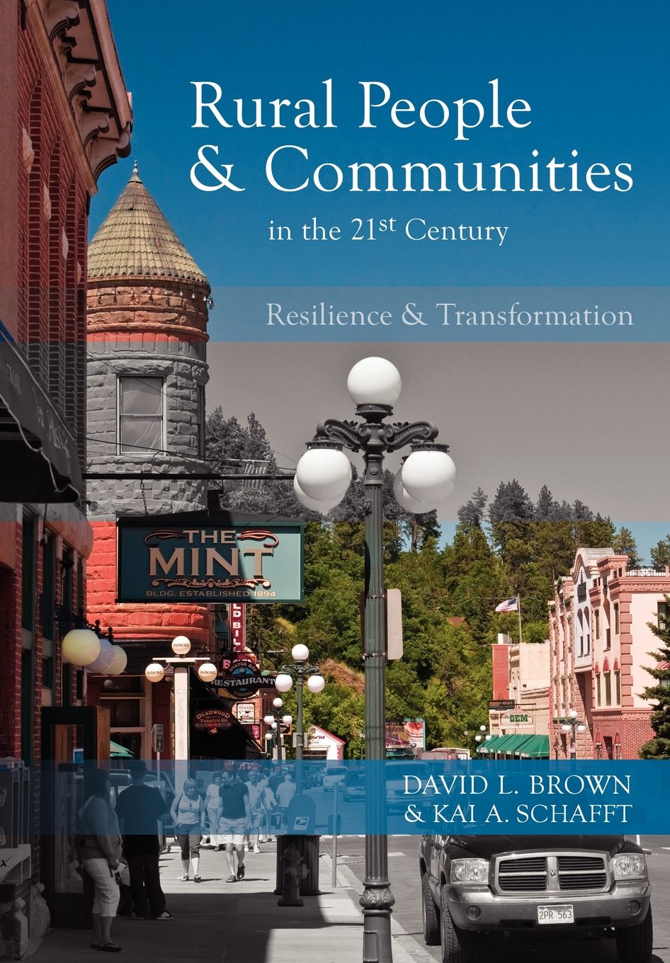 Cover RURAL PEOPLE AND COMMUNITIES IN THE 21ST CENTURY :  Resilience and Transformation / DAVID L. BROWN