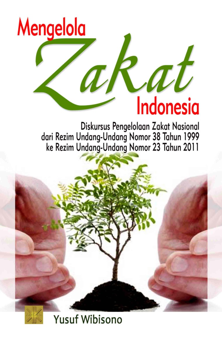 Cover MENGELOLA ZAKAT INDONESIA / YUSUF WIBISONO