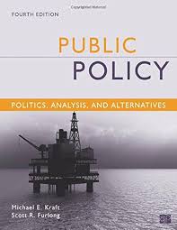 Cover PUBLIC POLICY :  Politics, Analysis, and Alternatives / MICHAEL E. KRAFT