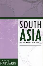 Cover SOUTH ASIA IN WORLD POLITICS / DEVIN T. HAGERTY (EDITOR)