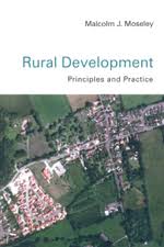 Cover RURAL DEVELOPMENT :  Principles and Practice / MALCOLM J. MOSELEY