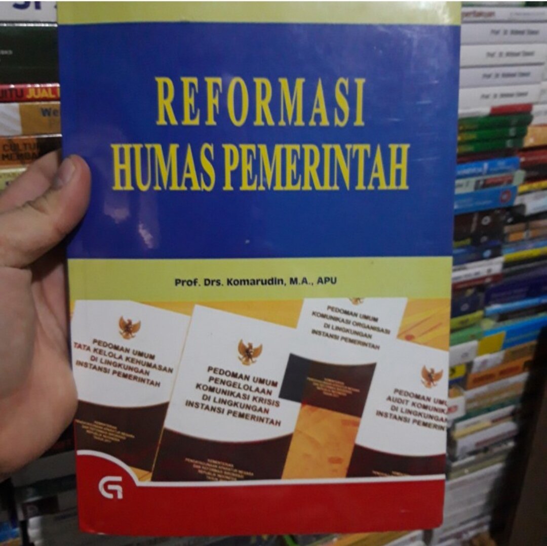 Cover REFORMASI HUMAS PEMERINTAH / PROF.  Drs. KOMARUDIN, MA.,APU.