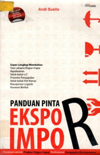 Cover PANDUAN PINTAR EKSPOR IMPOR / ANDI SUSILO