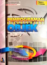 Cover MODUL PEMBELAJARAN PEMROGRAMAN BERORIENTASI OBJEK DENGAN BAHASA PROGRAM C++, PHP, DAN JAVA / ROSA A.S