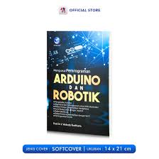 Cover MENGUASAI PEMROGRAMAN ARDUINO DAN ROBOTIK / WIDODO BUDIHARTO