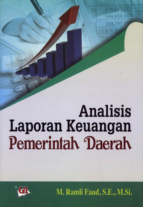 Cover ANALISIS LAPORAN KEUANGAN PEMERINTAH DAERAH ' / M. RAMLI FAUD, SE.,M.SI