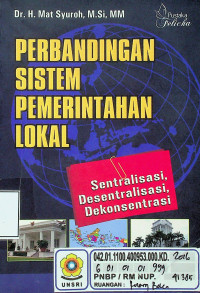 Cover SISTEM PEMERINTAHAN LOKAL / DR. H. MAT SYUROH, M.SI.,MM