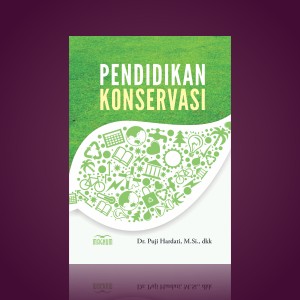 Cover PENDIDIKAN KONSERVASI / DR. PUJI HARDATI, M.SI., DKK