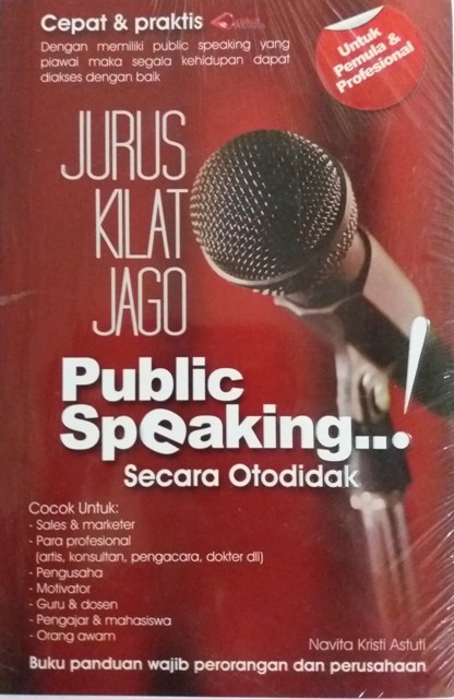 Cover CEPAT & PRAKTIS JURUS KILAT JAGO PUBLIC SPEAKING SECARA OTOMATIS / NAVITA KRISTI ASTUTI