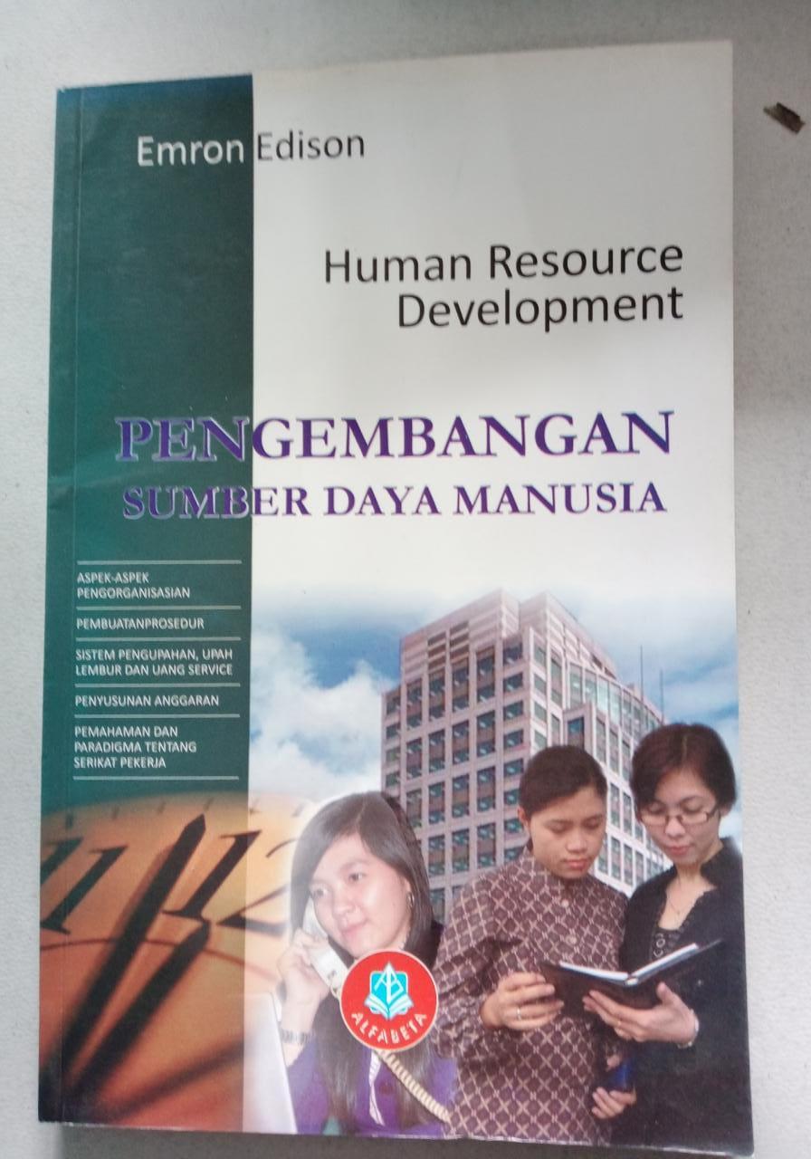 Cover PENGEMBANGAN SUMBER DAYA MANUSIA :  Human Resource Development / EMRON EDISON