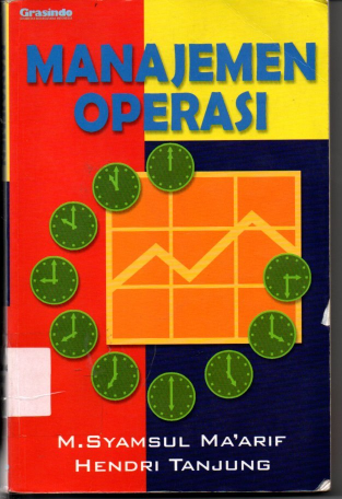 Cover MANAJEMEN OPERASI / M. SYAMSUL MA'ARIF