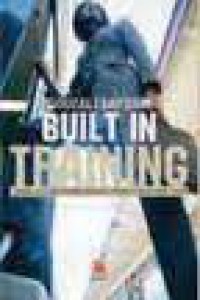 Cover BUILT IN TRAINING :  JURUS JITU MENGEMBANGKAN PROFESIONALISME SDM / GOUZALI SAYDAM