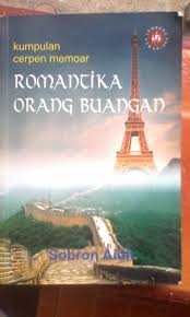 Cover ROMANTIKA ORANG BUANGAN :  Kumpulan Cerpen Memoar / SOBRON AIDIT