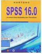 Cover SPSS 16.0 :  Analisis Ddasr Statistika Dan Penelitian / HARTONO
