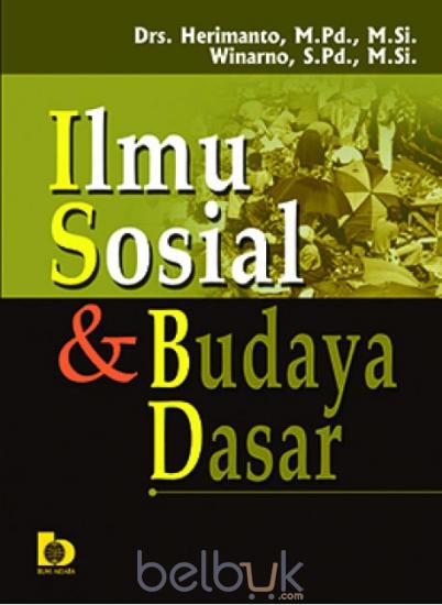 Cover ILMU SOSIAL & BUDAYA DASAR / Drs. HERIMANTO, M. Pd., M.Si