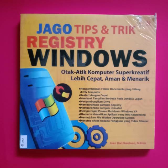 Cover JAGO TIPS & TRIK REGISTRY WINDOWS :  Otak-Atik Komputer Superkreatif Lebih Cepat, Aman & Menarik / JOKO DWI SANTOSO