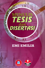 Cover MENULIS TESIS DAN DISERTASI / EMI EMILIA