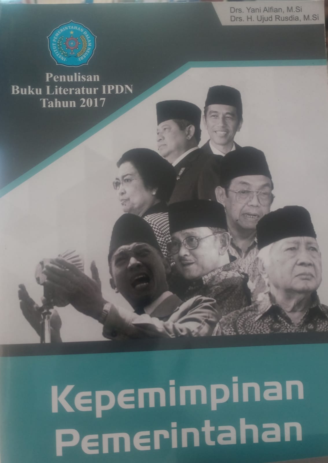 Cover KEPEMIMPINAN PEMERINTAHAN :  Buku Literatur IPDN Tahun 2017 / DRS. YANI ALFIAN, M.Si.