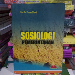Cover SOSIOLOGI PEMERINTAHAN / Prof. Dr. KHASAN EFFENDY