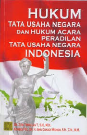 Cover HUKUM TATA USAHA NEGARA DAN HUKUM ACARA PERADILAN TATA USAHA NEGARA INDONESIA ' / TITIK TRIWULAN