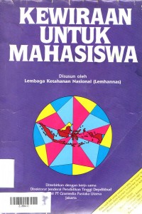 Cover KEWIRAAN UNTUK MAHASISWA / LEMBAGA PERTAHANAN NASIONAL (LEMHANAS)