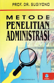 Cover METODE PENELITIAN ADMINISTRASI / DR. SUGIYONO