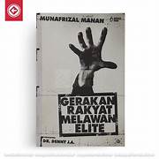 Cover GERAKAN RAKYAT MELAWAN ELITE / MUNAFRIZAL MANAN