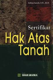 Cover SERTIFIKAT HAK ATAS TANAH / ADRIAN SUTEDI, S.H., M.H.