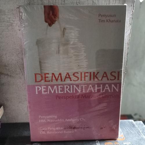 Cover DEMASIFIKASI PEMERINTAHAN :  Perspektif Marzuki Usman / TIM KHANATA