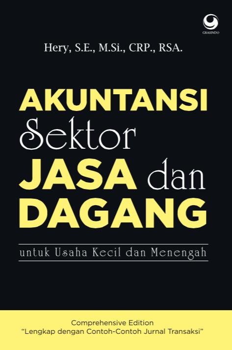 Cover AKUNTANSI SEKTOR JASA DAN DAGANG :  untuk Usaha Kecil dan Menengah / HERY, S.E., M.Si., CRP., RSA.