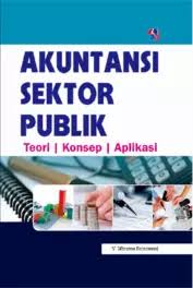 Cover AKUNTANSI SEKTOR PUBLIK :  Teori, Konsep, Aplikasi / V. WIRATNA SUJARWENI