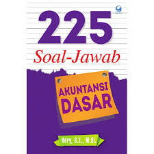 Cover 225 SOAL-JAWAB AKUNTANSI DASAR / HERY, S.E., M.Si