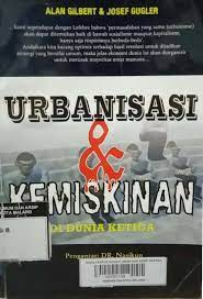 Cover URBANISASI & KEMISKINAN DI DUNIA KETIGA / ALAN GILBERT