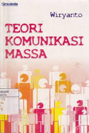 Cover TEORI KOMUNIKASI MASSA / WIRYANTO