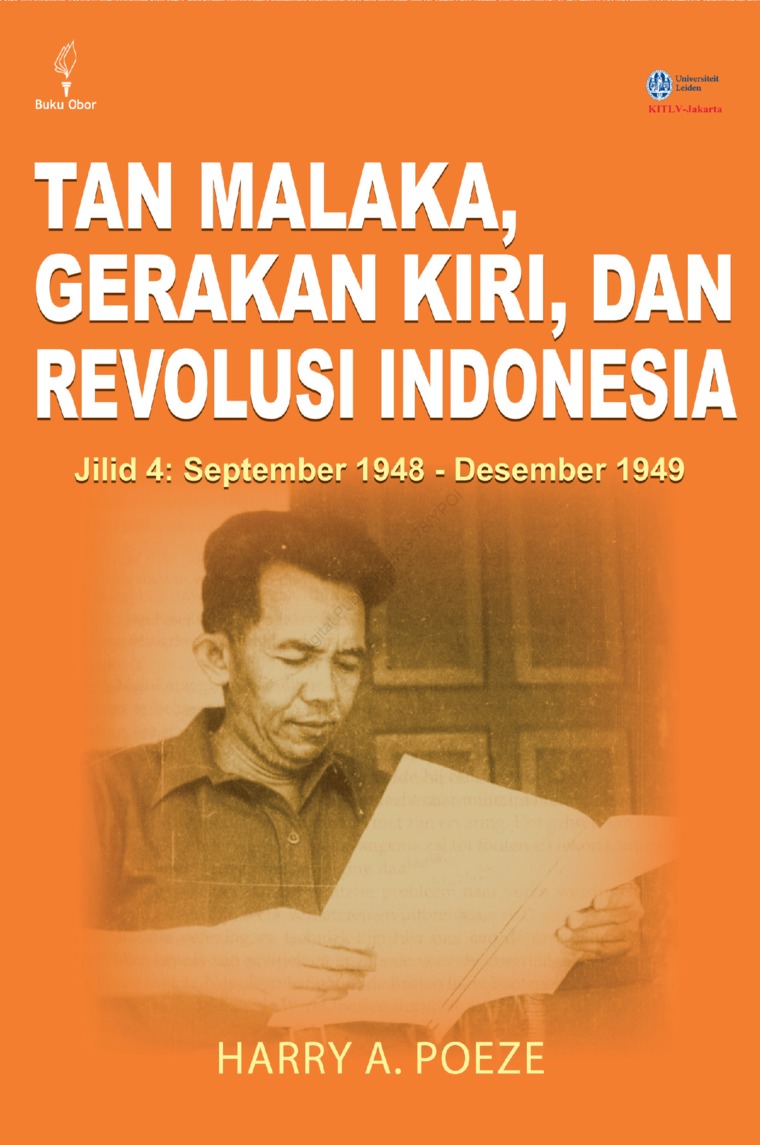 Cover TAN MALAKA, GERAKAN KIRI, DAN REVOLUSI INDONESIA :  Jilid 4 : September 1948 - Desember 1949 / HARRY A. POEZE