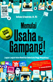 Cover MEMULAI USAHA ITU GAMPANG! :  Langkah-Langkah Hukum Mendirikan Badan Usaha Hingga Mengelolanya / BONIFASIUS AJI KUSWIRATMO, S.H., M.H.