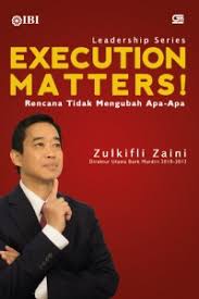 Cover EXECUTION MATTERS! :  Rencana Tidak Mengubah Apa-Apa / ZULKIFLI ZAINI