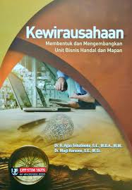 Cover KEWIRAUSAHAAN :  MEMBENTUK DAN MENGEMBANGKAN UNIT BISNIS HANDAL DAN MAPAN / Dr. R. AGUS TRIHATMOKO, S.E., M.B.A., M.M.