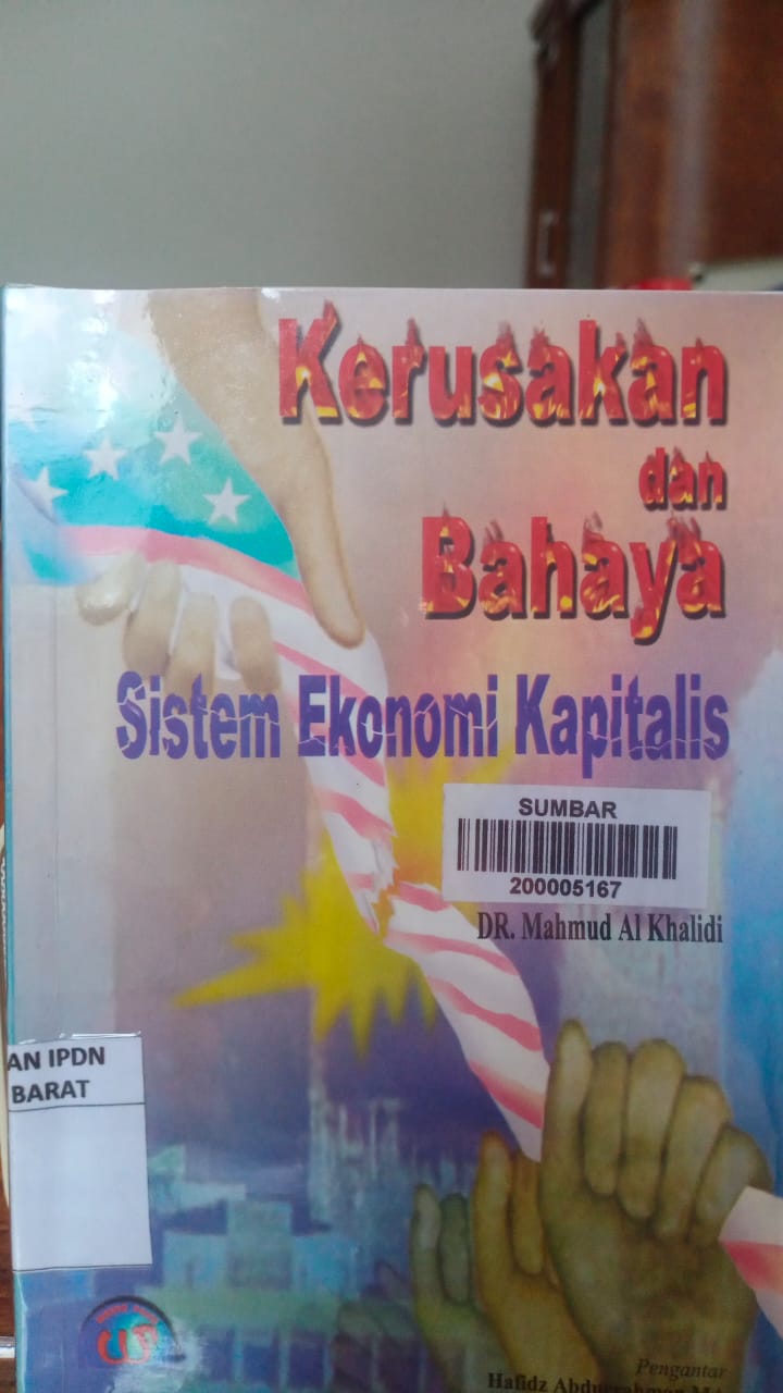 Cover KERUSAKAN DAN BAHASA SISTEM EKONOMI KAPITALIS / DR. MAHMUD AL KHALIDI